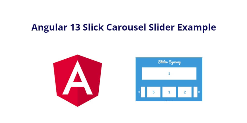 Angular 13 Slick Carousel/Slider Integration Tutorial