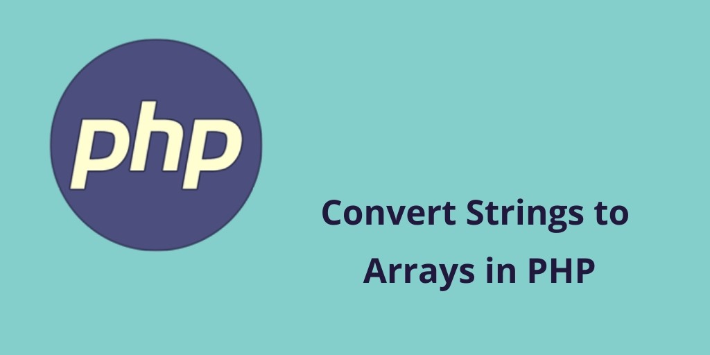 PHP Convert String to Array PHP