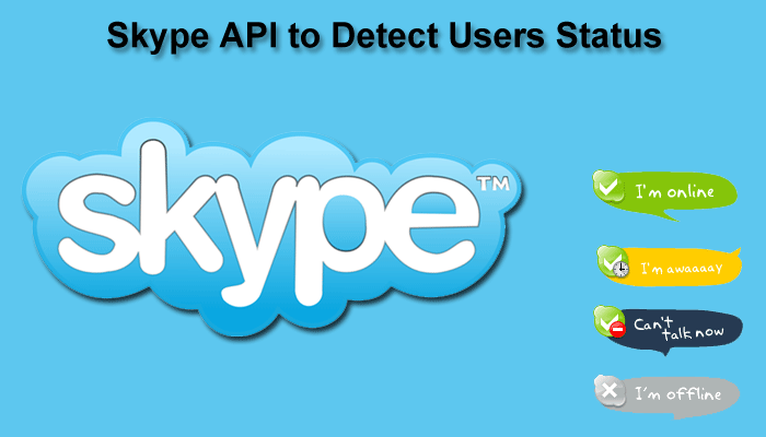 How to use Skype API to Detect Users Status