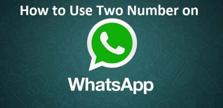 Installing 2 WhatsApp Accounts For Your Phone