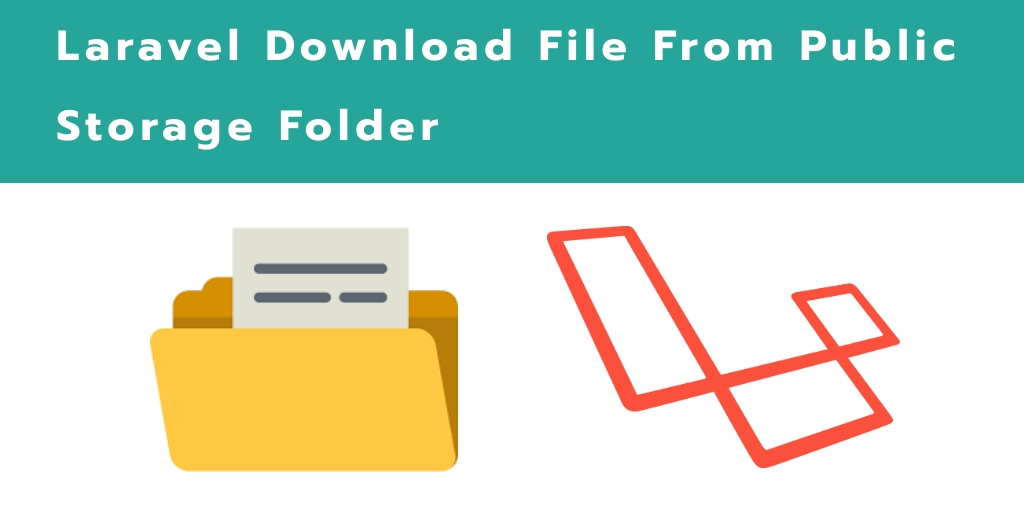 Laravel 7 Download File From Public Storage Folder