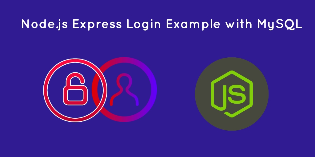Node.js Express Login Example with MySQL