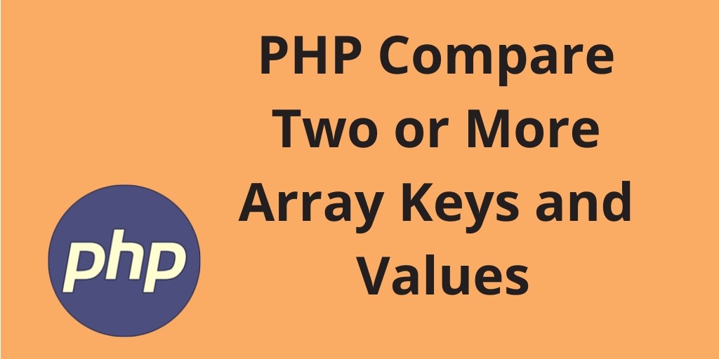 Compare Arrays Keys and Values | PHP array_diff_assoc()