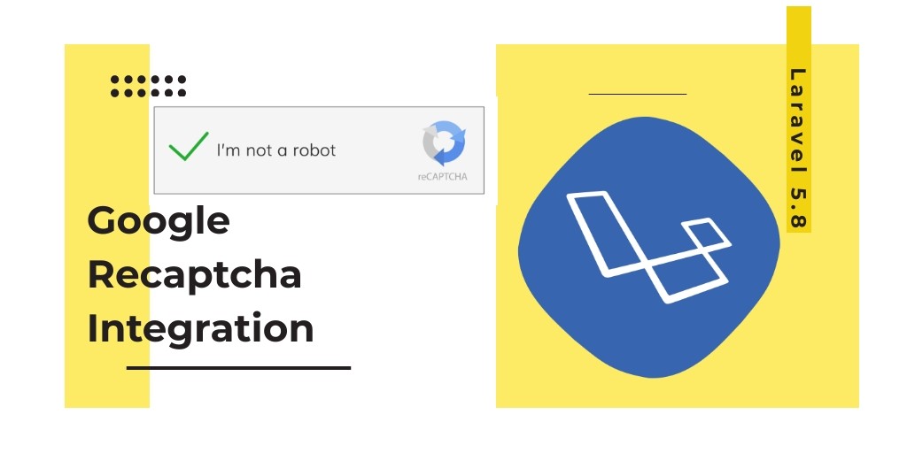 Laravel 5.8 v2 Google ReCAPTCHA Integration