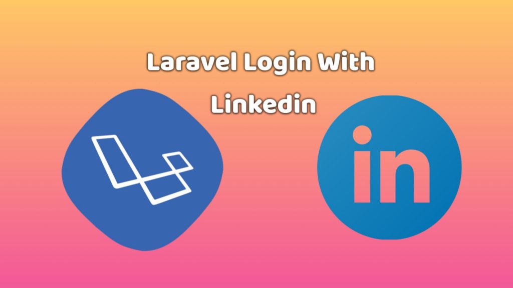 Laravel Socialite linkedin Login Example With Live Demo