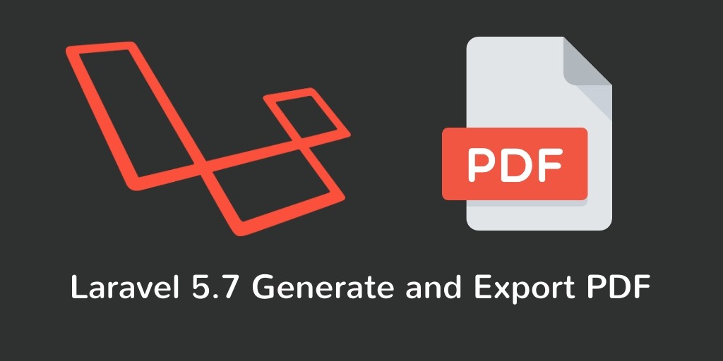 Laravel PDF – Create and Download Pdf In Laravel 5.7