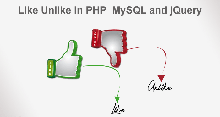 Create Like & Unlike System in PHP MySQL and jQuery [Improved]