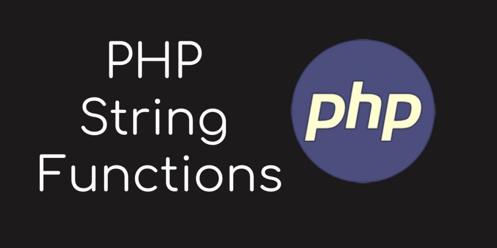 PHP 7 String Functions – Strrev, strlen, implode, trim