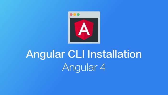 Angular 4.0 – Installation & Setup in Local Environment